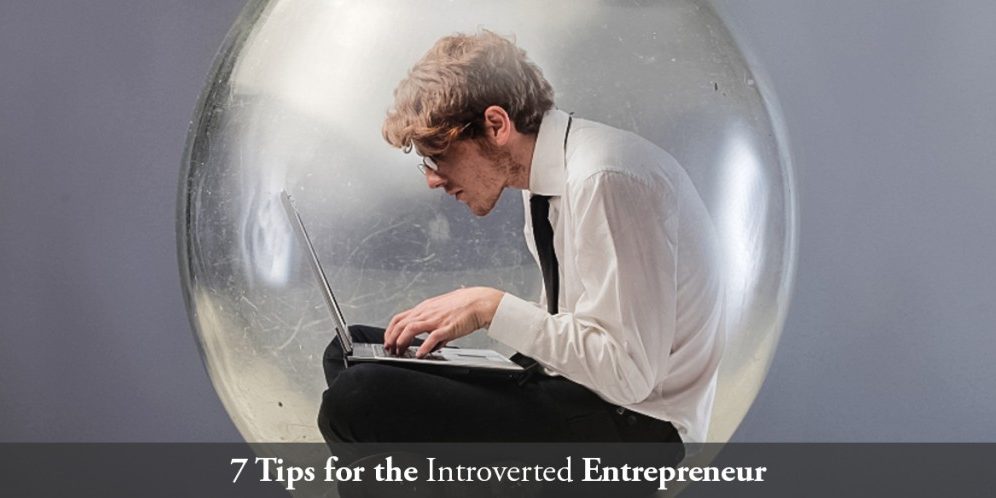 7-tips-for-the-introverted-entrepreneur-1024×498