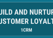 Build and Nurture Customer Loyalty