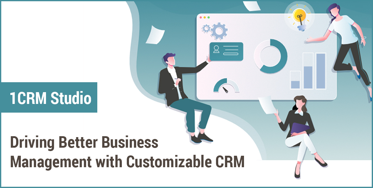 The 1CRM Studio: Driving Better Business Management with a Customizable ...